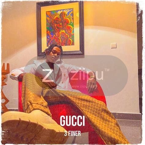 baixar música de 3 finer gucci|Gucci .